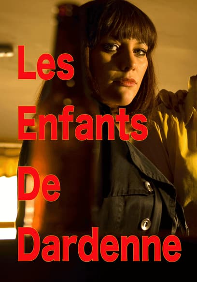 Les Enfants De Dardenne