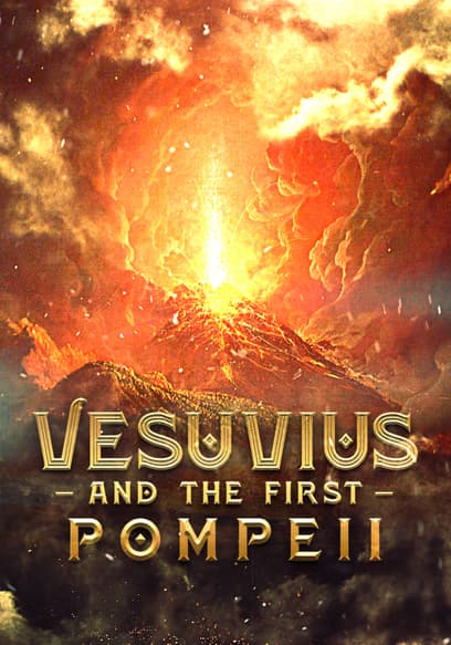 Vesuvius and the First Pompeii