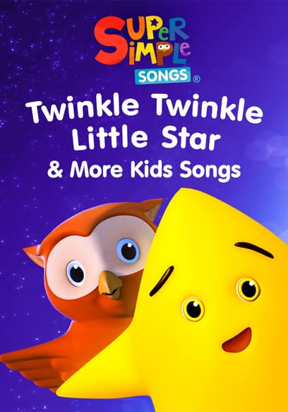 Twinkle Twinkle Little Star & More Kids Songs: Super Simple Songs