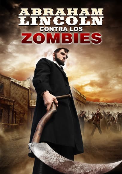 Abraham Lincoln contra los zombies (Doblado) poster