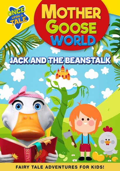 Mother Goose World: Jack and the Beanstalk