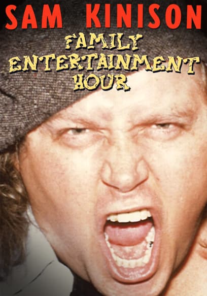 Sam Kinison: Family Entertainment Hour poster