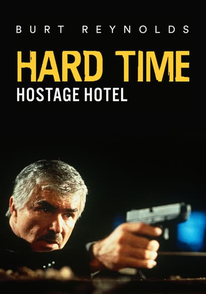 Hard Time: Hostage Hotel