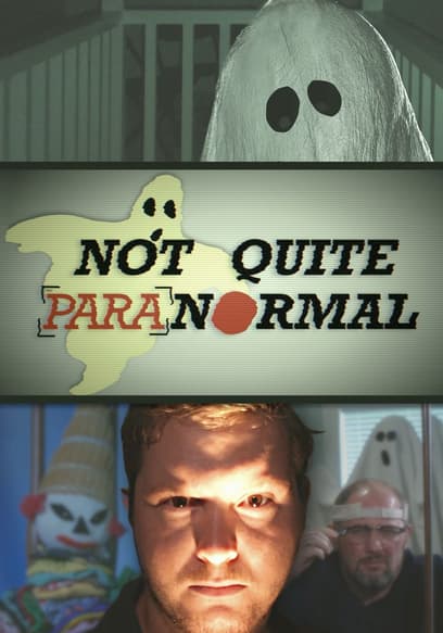 Not Quite Paranormal