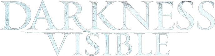 Darkness Visible