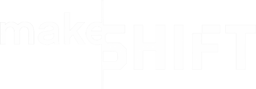 MakeSHIFT