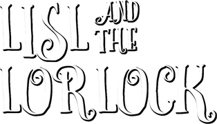 Lisl and the Lorlock