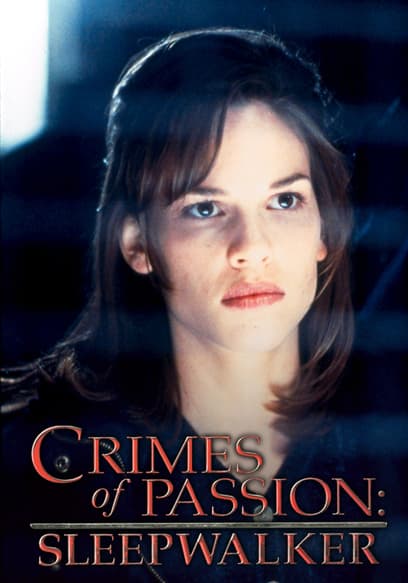 Crimes of Passion: Sleepwalker