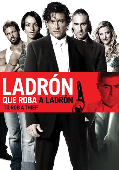 Ladrón Que Roba a Ladrón