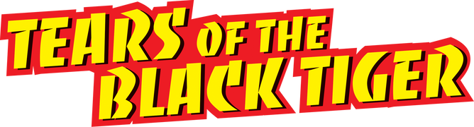 Tears of the Black Tiger