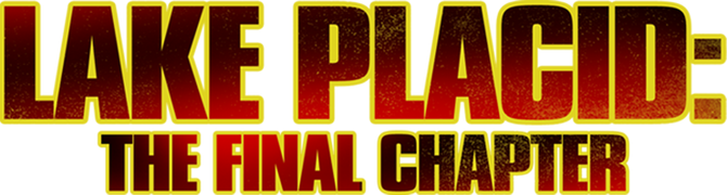 Lake Placid: The Final Chapter