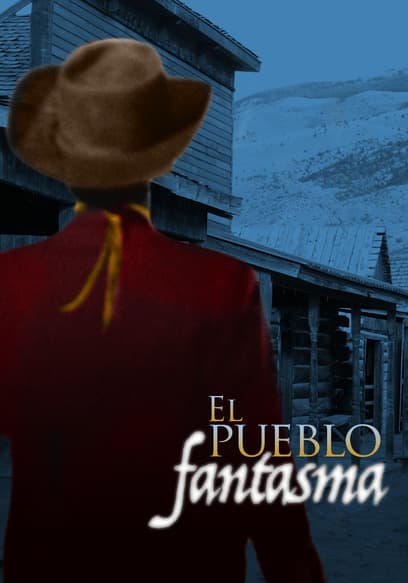 El pueblo fantasma poster