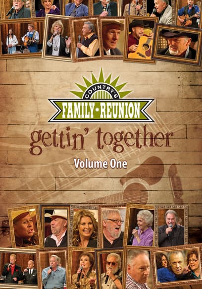 Country's Family Reunion: Gettin' Together (Vol. 1) poster