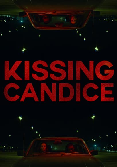 Kissing Candice