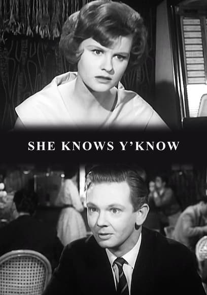 She Knows Y'Know