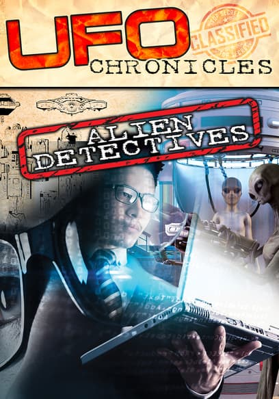 UFO Chronicles: Alien Detectives poster