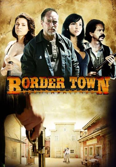 Border Town poster