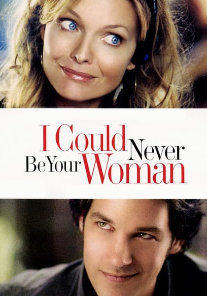 I Could Never Be Your Woman