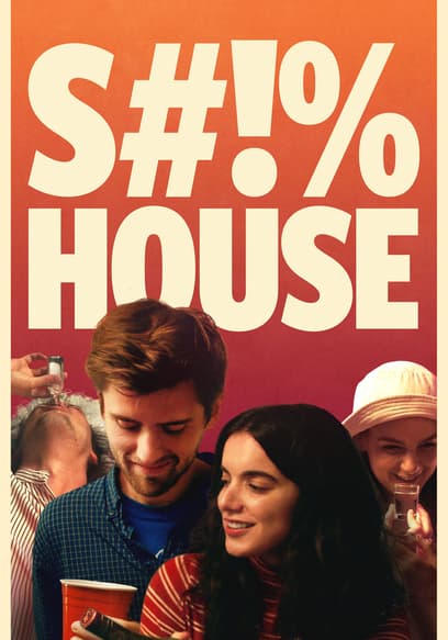Sh*thouse