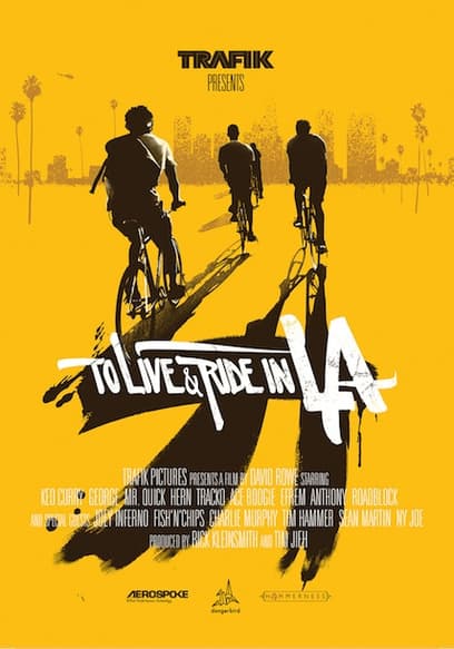 To Live and Ride in LA