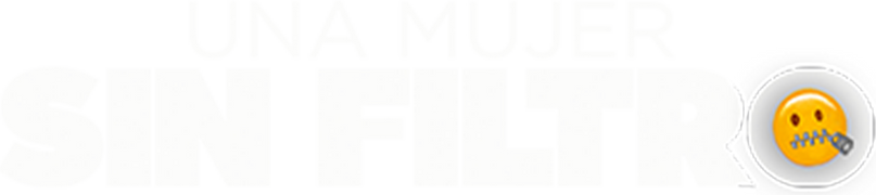 Una mujer sin filtro