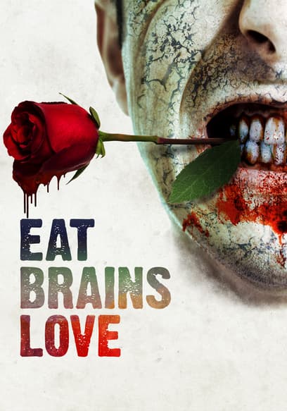 Eat Brains Love