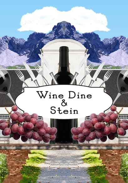 Wine, Dine and Stein