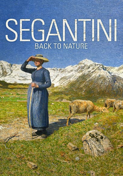 Segantini: Back to Nature