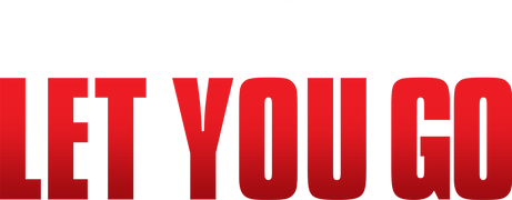 I'll Never Let You Go