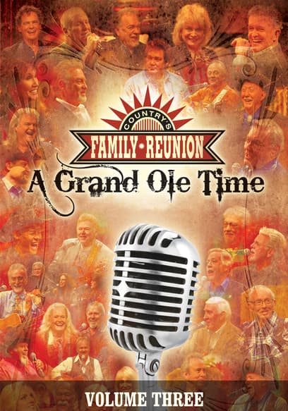 Country's Family Reunion: A Grand Ole Time (Vol. 3)