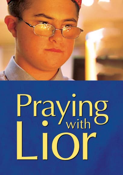 Praying with Lior