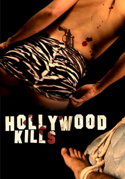 Hollywood Kills