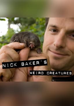Watch Nick Baker's Weird Creatures Streaming Online | Tubi Free TV