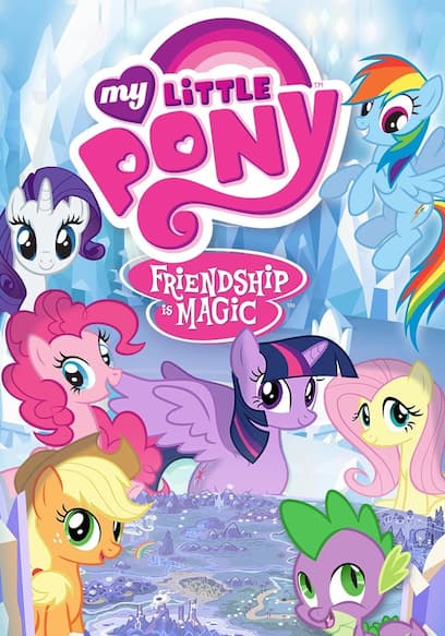 My Little Pony: Friendship Is Magic