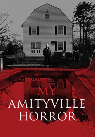 My Amityville Horror