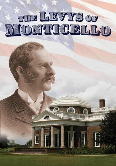 The Levys of Monticello