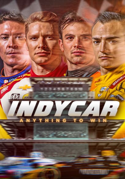 IndyCar: Anything to Win