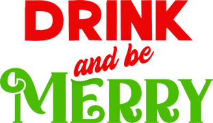 Drink and Be Merry