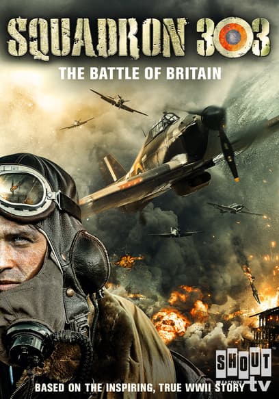 Squadron 303: The Battle of Britain