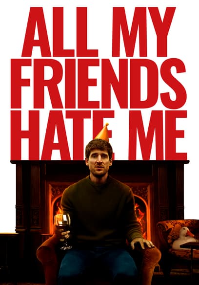 All My Friends Hate Me