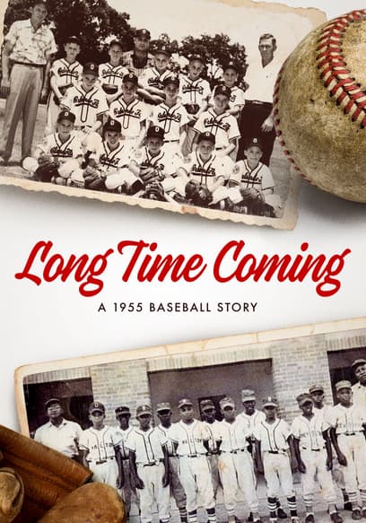 Long Time Coming: A 1955 Baseball Story