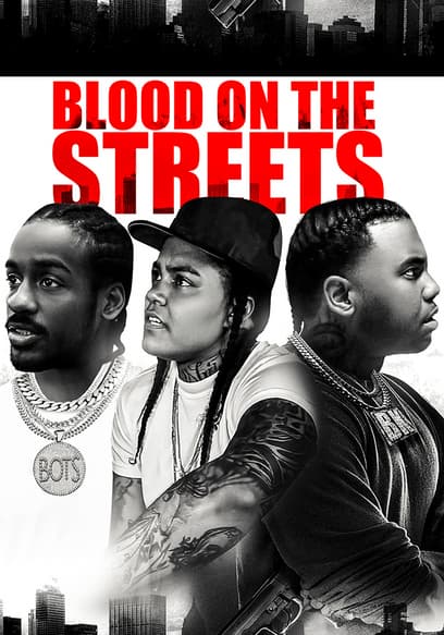 Blood on the Streets