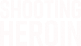 Shooting Heroin