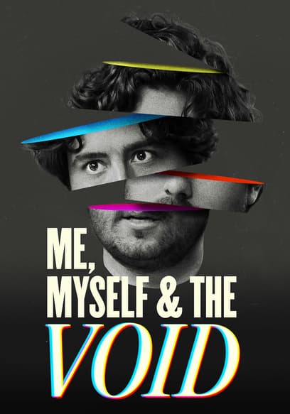 Me, Myself and the Void