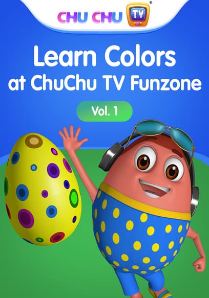 Learn Colors at ChuChu TV Funzone (Vol. 1)