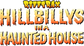 RiffTrax: Hillbillys in a Haunted House