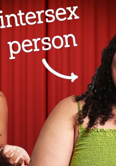 S01:E04 - I Was Born With Male and Female Parts. Ask Me Anything. poster
