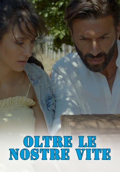 Oltre Le Nostre Vite