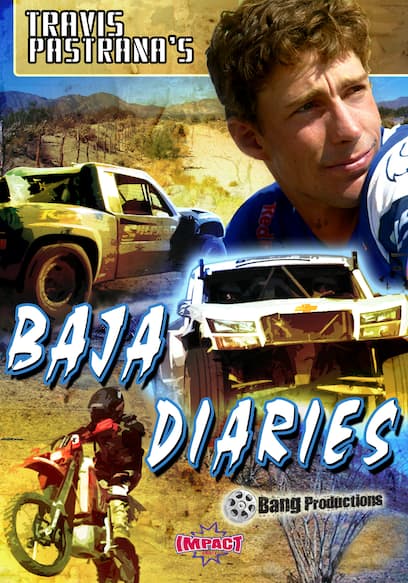 Travis Pastrana's Baja Diaries