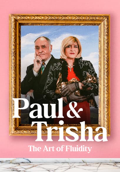 Paul & Trisha: The Art of Fluidity